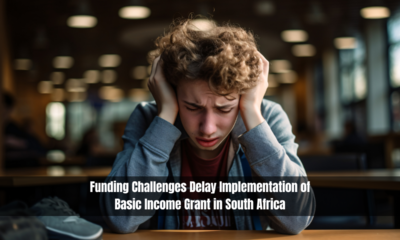 Funding Challenges Delay Implementation of Basic Income Grant in South Africa