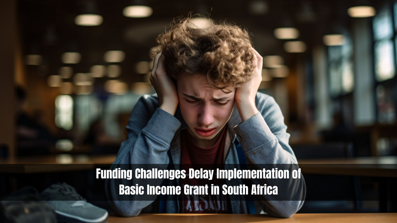 Funding Challenges Delay Implementation of Basic Income Grant in South Africa