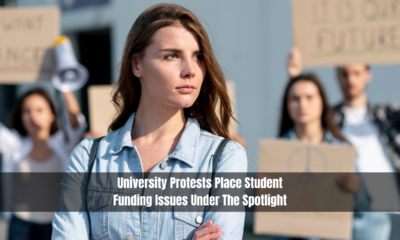 University Protests Place Student Funding Issues Under The Spotlight