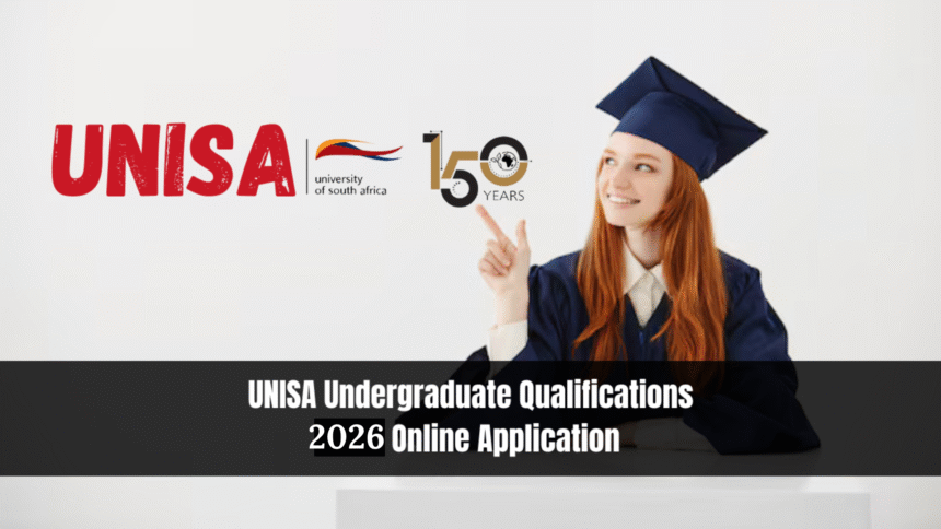 UNISA Undergraduate Qualifications 2026 Online Application