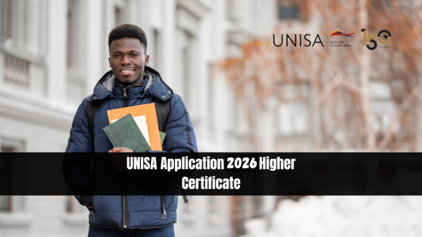 UNISA Application 2026 Higher Certificate