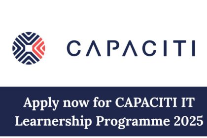 Apply now for CAPACITI IT Learnership Programme 2025