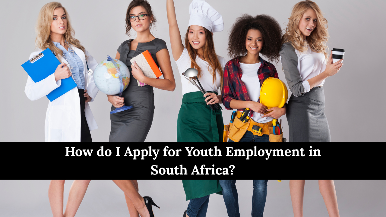 How do I Apply for Youth Employment in South Africa?