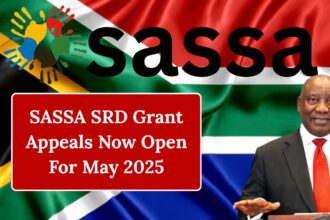 SASSA SRD Grant Appeals Now Open For May 2025