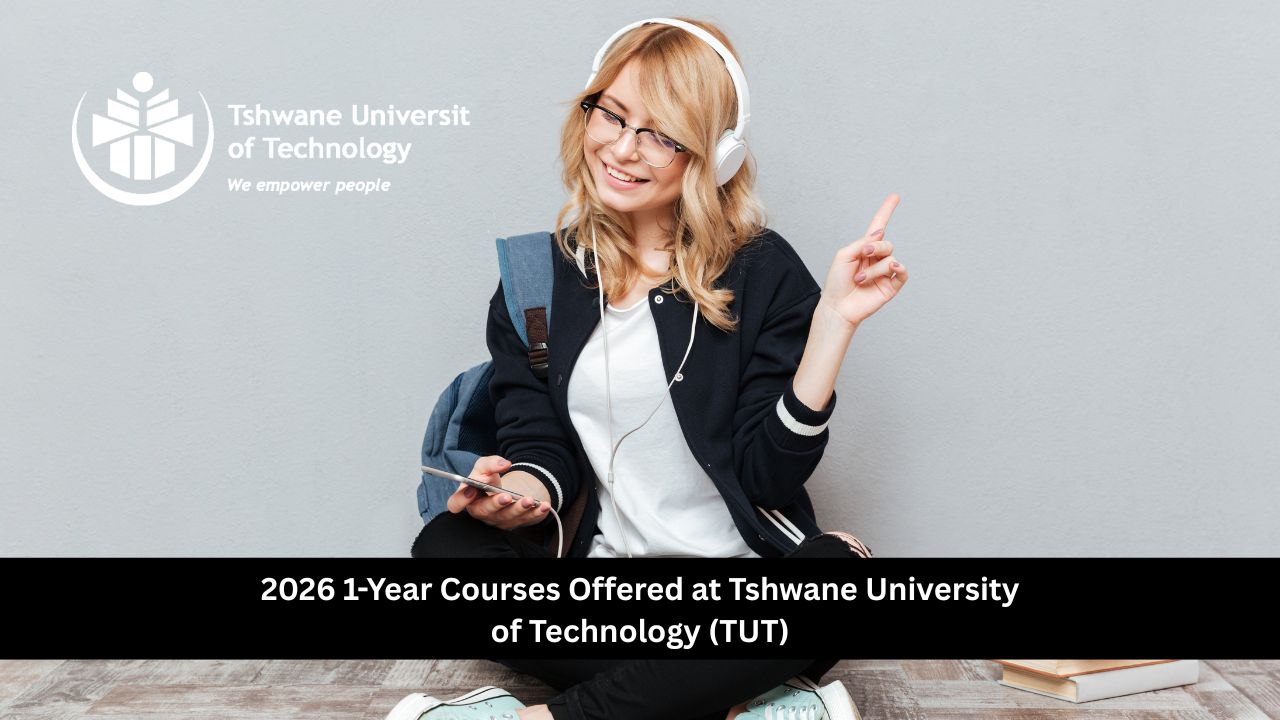 2026 1-Year Courses Offered at Tshwane University of Technology (TUT)