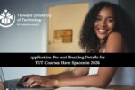 Application Fee and Banking Details for TUT Courses Have Spaces in 2026