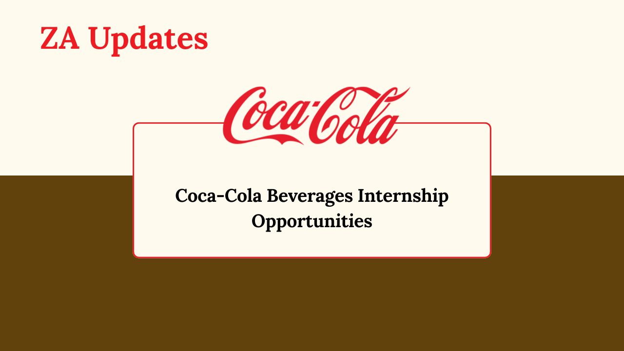 Coca-Cola Beverages Internship Opportunities
