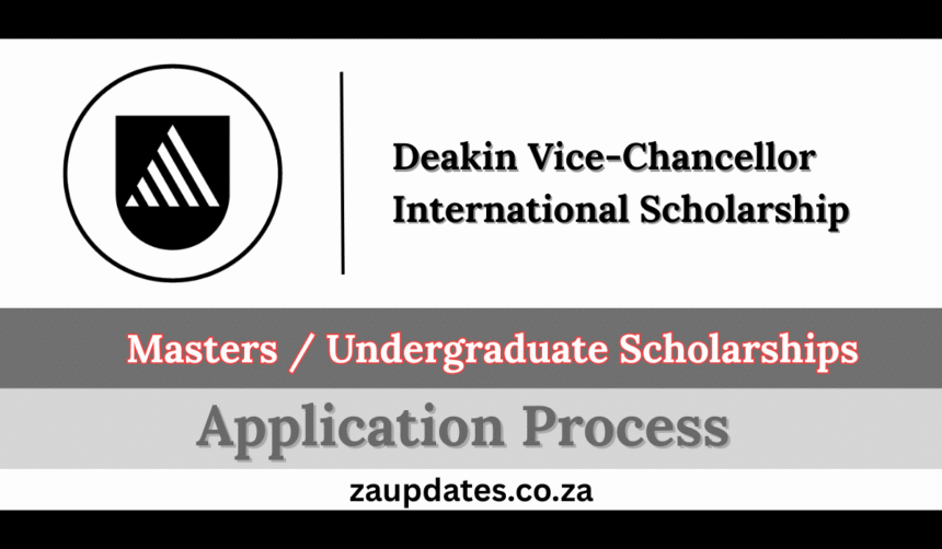 Deakin Vice-Chancellor International Scholarship For 2025