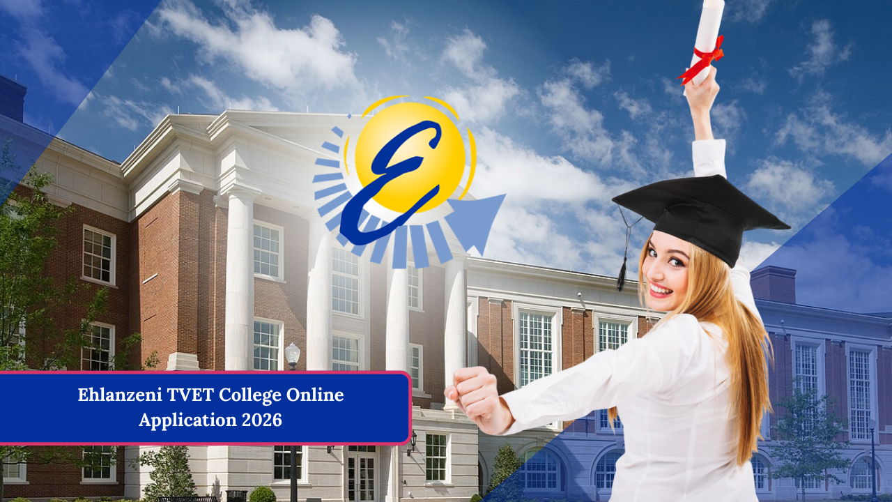 Ehlanzeni TVET College Online Application 2026