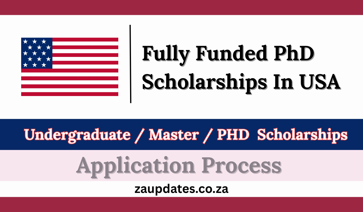 Fully Funded PhD Scholarships In The USA
