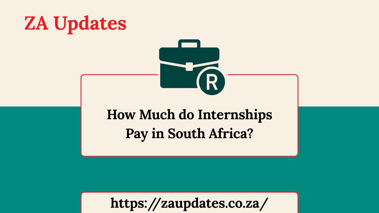 How Much do Internships Pay in South Africa?