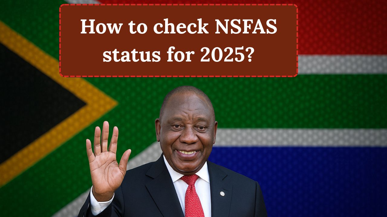 How to check NSFAS status for 2025?
