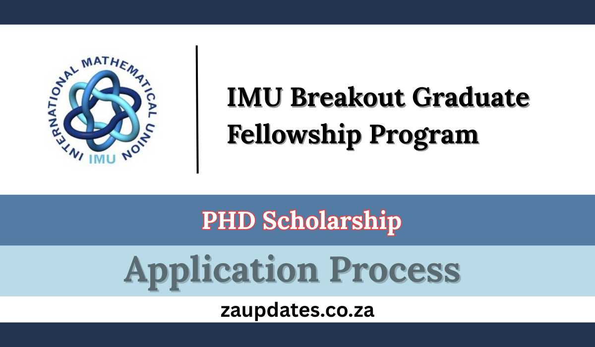 IMU Breakout Graduate Fellowship Program For 2025