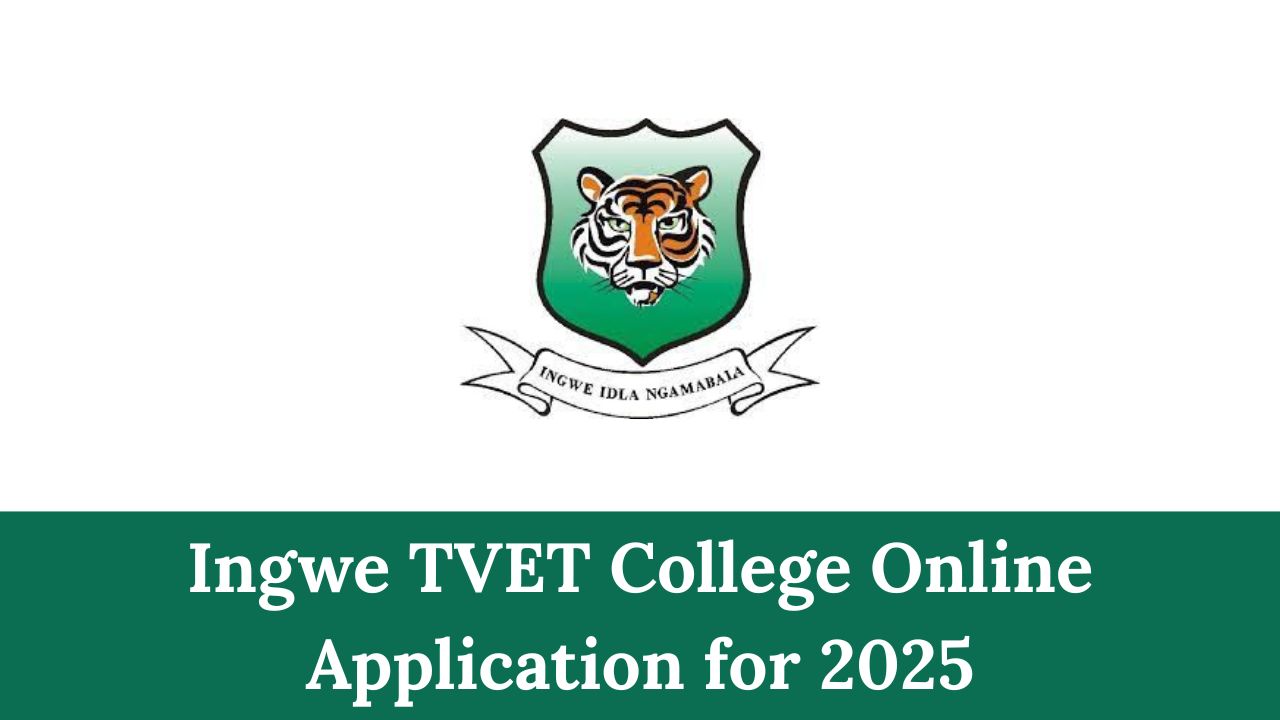 Ingwe TVET College Online Application for 2025