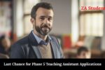 Last Chance for Phase 5 Teaching Assistant Applications