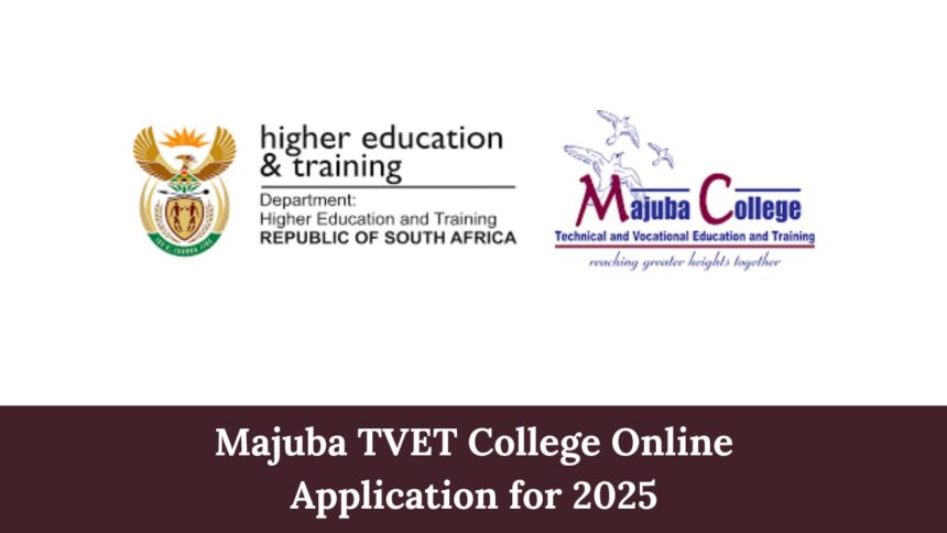 Majuba TVET College Online Application for 2025