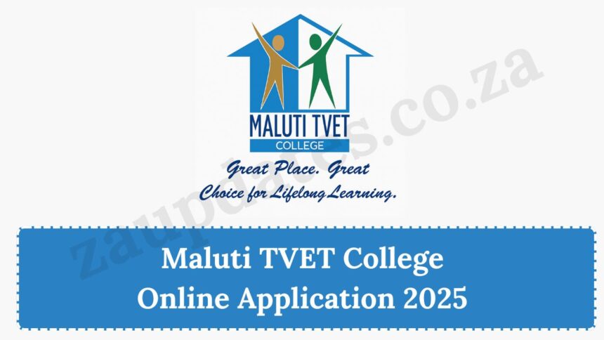Maluti TVET College Online Application