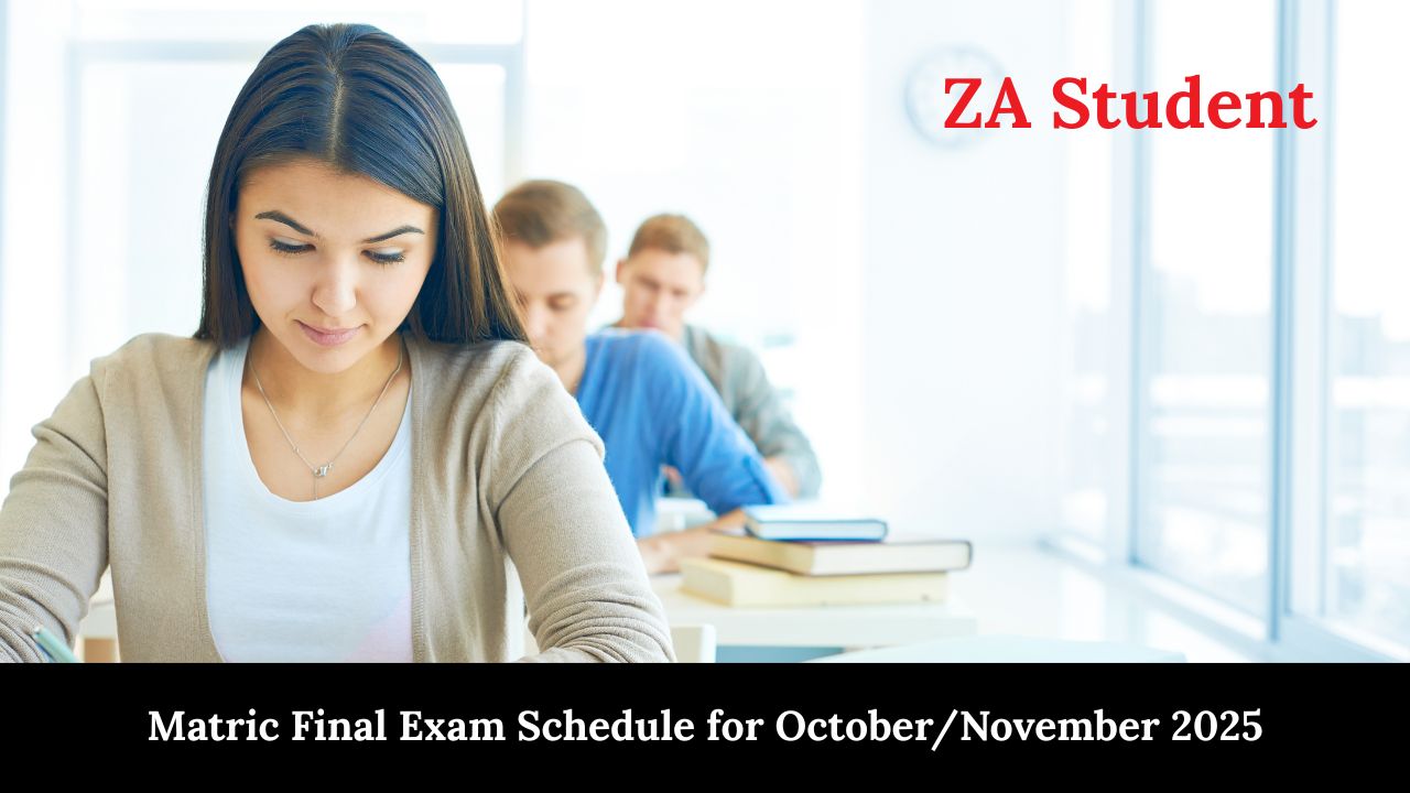 Matric Final Exam Schedule for October/November 2025