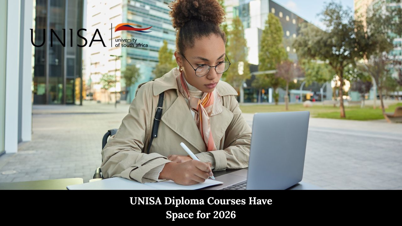 UNISA Diploma Courses Have Space for 2026
