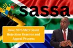 June 2025 SRD Grant Rejection Reasons and Appeal Process