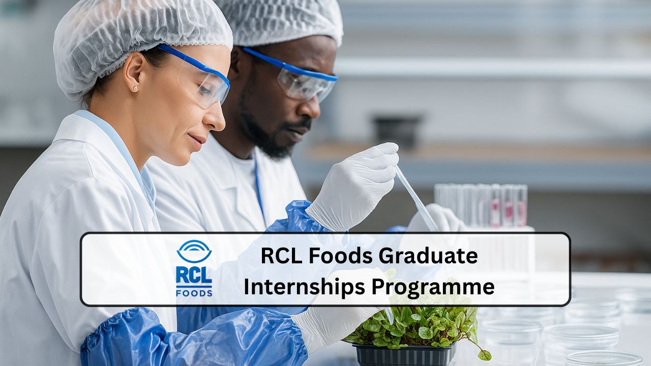 RCL Foods Graduate Internships Programme