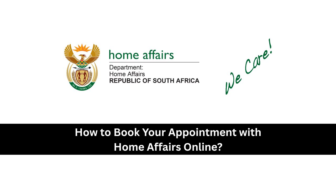 How to Book Your Appointment with Home Affairs Online?