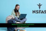 NSFAS Second Semester Application 2025 Opening Date