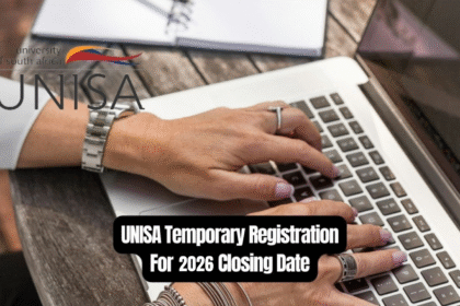 UNISA Temporary Registration For 2026 Closing Date