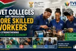 TVET Colleges Are Producing More Skilled Workers and Strengthening South Africa’s Economy