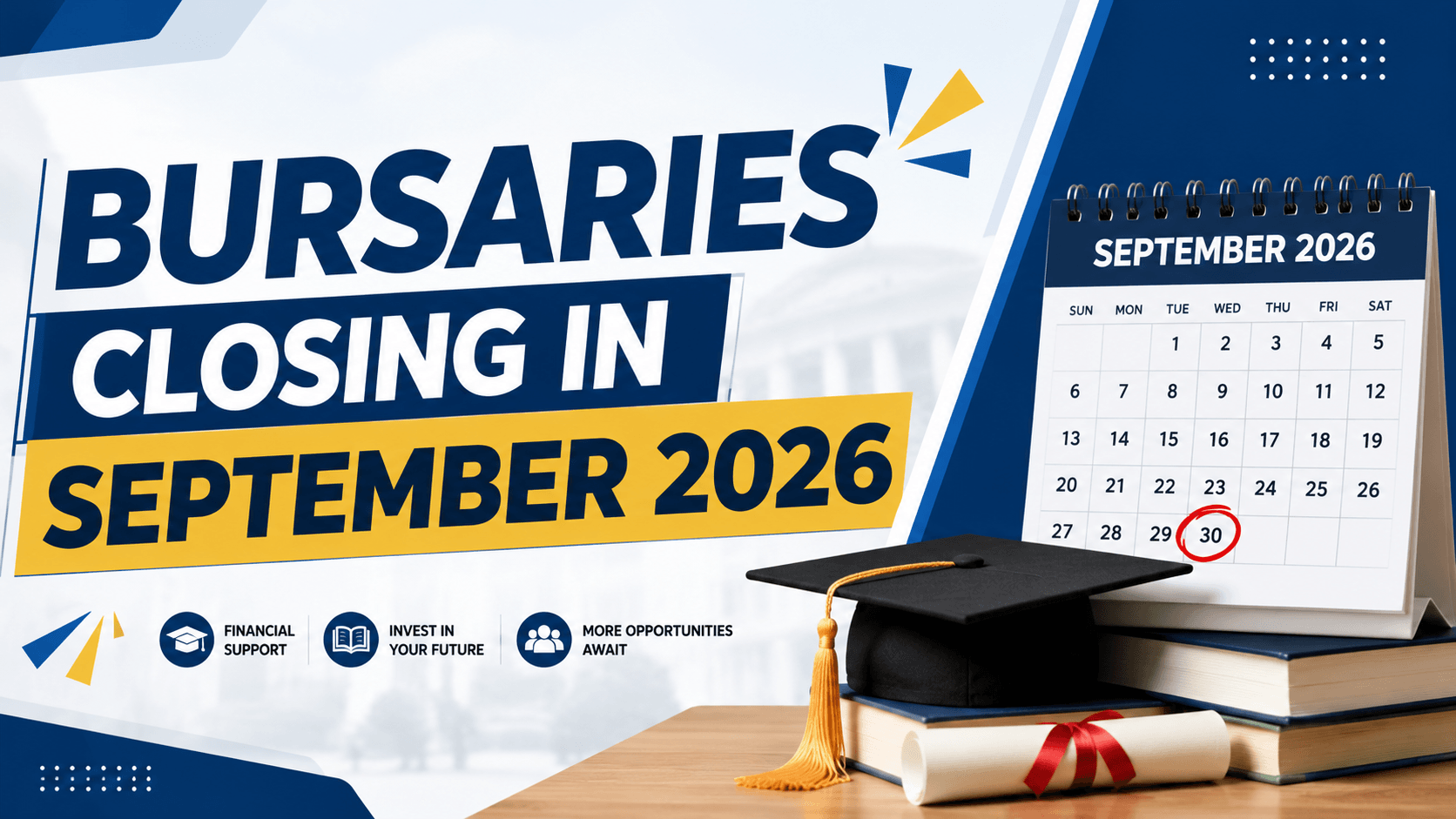 Bursaries Closing in September 2026