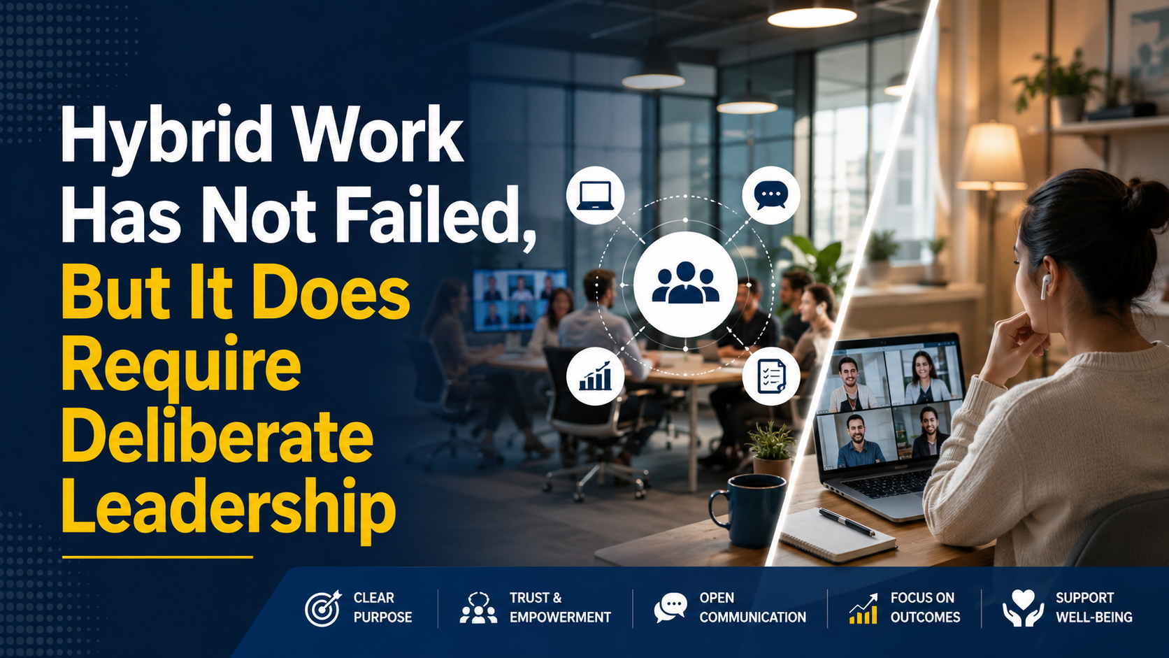 Hybrid Work Has Not Failed, But It Does Require