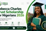 Rebecca Charles Trust Scholarship for Nigerians 2026